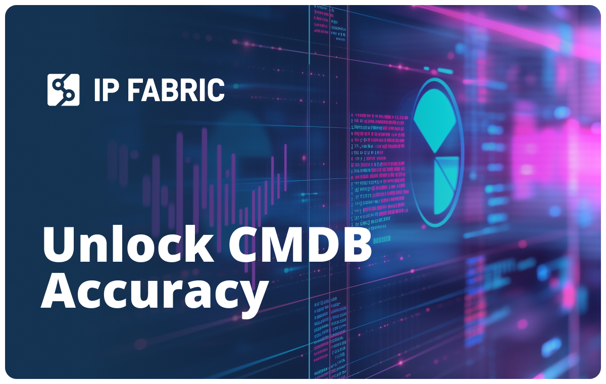 Unlock CMDB Accuracy with IP Fabric and NTT Data